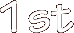 1st