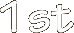 1st